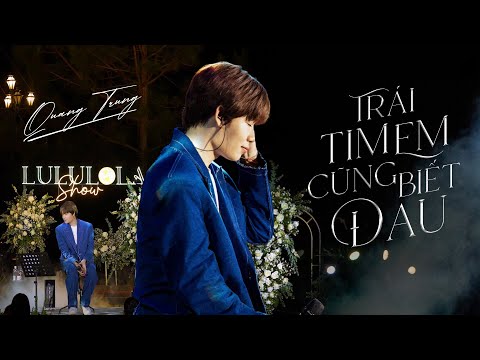 Trái Tim Em Cũng Biết Đau - Quang Trung | Live at Lululola