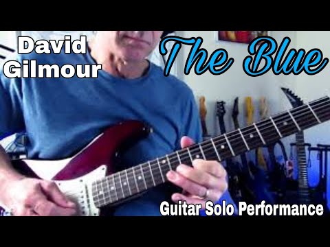 The Blue - David Gilmour (On an Island) -  Solo Cover. Without Pitch Shift.