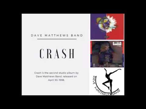 Dave Matthews Band Crash 1996 (Full Album) Music Bank