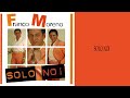 Franco Moreno - Solo noi