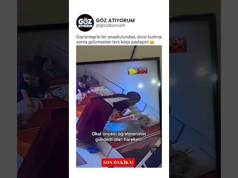 Gaziantep'te bir anaokulundan, önce kızdırıp sonra gülümseten paylaşım 😊