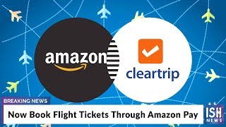 Now Book Flight Tickets Through Amazon Pay
