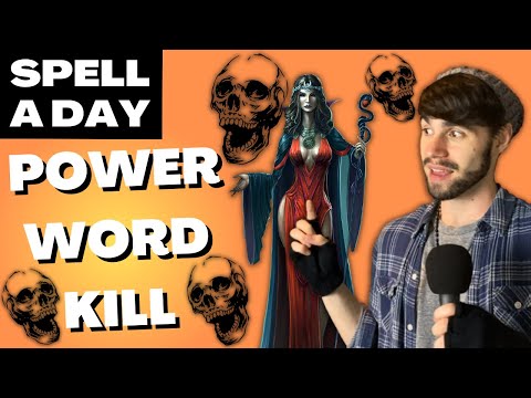 POWER WORD KILL | THE Instant Kill Spell - Spell A Day D&D 5E +2