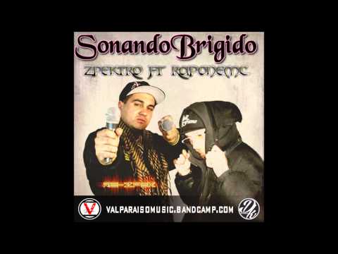 Zpektro, RapOne MC - Sonando Brigido