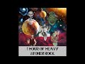 HEAVY PACK HOUR OF STONER PSYCHEDELIC DOOM METAL