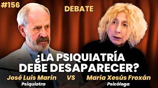 La PSIQUIATRÍA NO CURA los TRASTORNOS MENTALES ~ JOSÉ LUIS MARÍN y MARÍA XESÚS FROXÁN #156