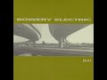 Bowery Electric - Beat - 10 -  Postscript