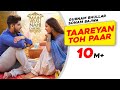 Gurnam Bhullar Taareyan Toh Paar Main Viyah Nahi Karona Tere Naal Sonam Bajwa New Punjabi Song