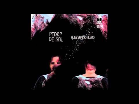 Alessandra Leão "Pedra de Sal"