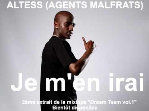 Agents Malfrats - Je m'en irai (Altess Solo)
