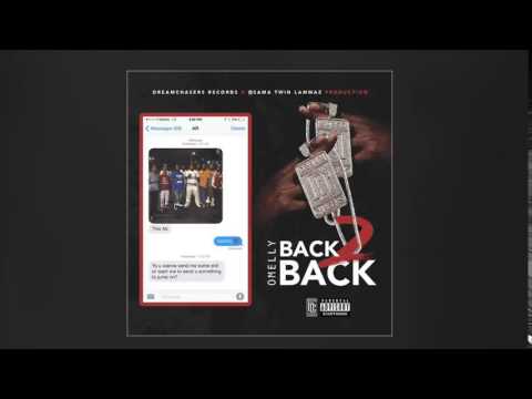 Omelly   Back 2 Back Back To Back Ar Ab Diss