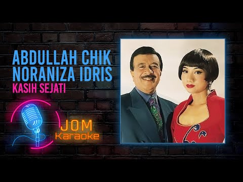 Abdullah Chik & Noraniza Idris - Kasih Sejati (Official Karaoke Video)