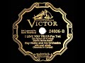 1934 Ray Noble - I Love You Truly (Al Bowlly, vocal)