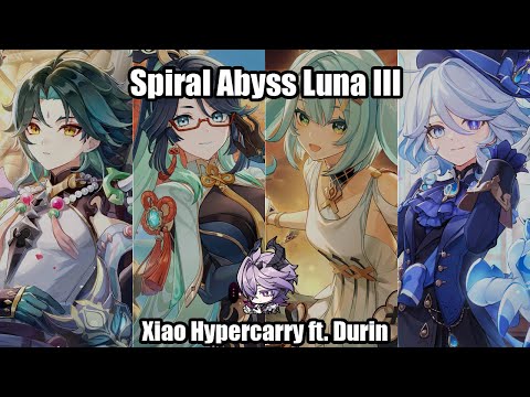 C0 Xiao Hypercarry ft. Durin (Both Halves) - Spiral Abyss - Genshin Impact Luna III (6.2)