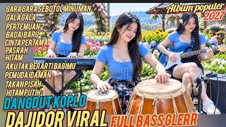 Download lagu DANGDUT KOPLO BAJIDOR VIRAL GARA GARA SEBOTOL MINUMAN LAGU HITS 2027 FULL BASS GLERR MANTAP POLL  mp3