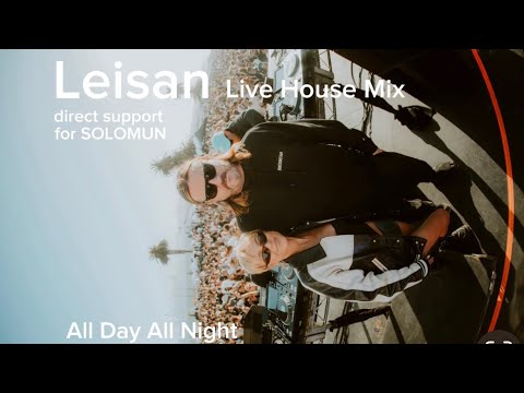 LEISAN - LIVE House Set [Direct support for Solomun]@ San Francisco , CA - May 31th , 2024