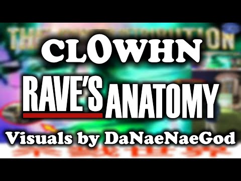 CL0WHN Live At Funny Rave 2022 (Rave's Anatomy) Visuals by DaNaeNaeGod