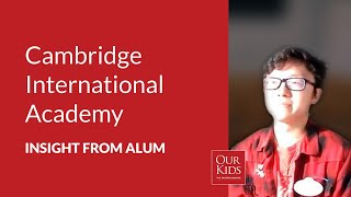 Cambridge International Academy, Alumnus Video Review from Yewei Qiu