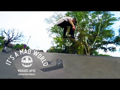 Madars Apse - Argentina/Brazil | It's A Mad World - Ep26