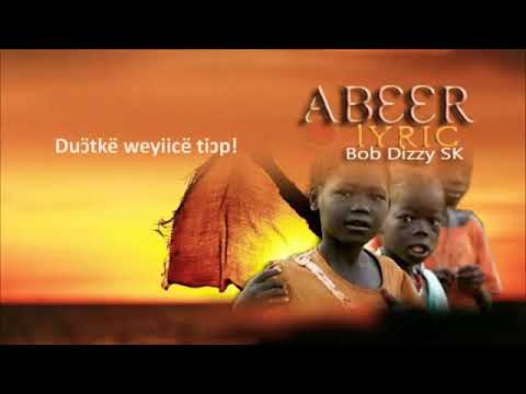 Bob Dizzy SK - Abeer (Lyrics Video)