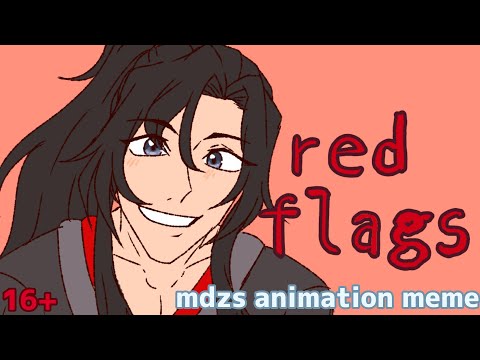 ((16+)) RED FLAGS || WANGXIAN/MDZS ANIMATION MEME