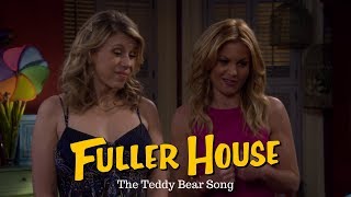 Fuller House | Teddy Bear Song Scene [HD] | Netflix