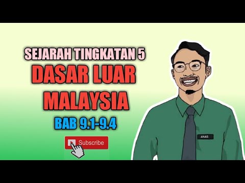 BAB 9 | 9.1-9.4 SEJARAH TINGKATAN 5