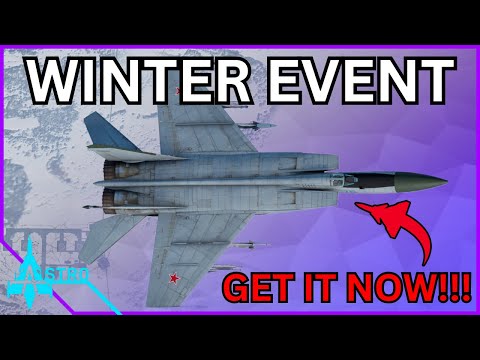 How To Get The MiG-25PD + CRV Block 2 + IJN Tosa + More!!! - Winter 2025 Event