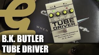 Video thumbnail for B.K. Butler Tube Driver by Guitarsenal