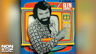 Glen Campbell-Why Don't We Just Sleep On it Tonight