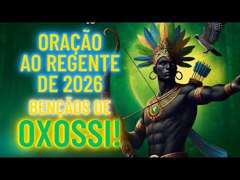 🦌✨ PRAYER TO THE RULER OF 2026 – BLESSINGS OF OXOSSI UPON YOUR LIFE!