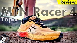 Still My Favorite 100 Mile Ultra Shoe? // Topo MTN Racer 4 Review