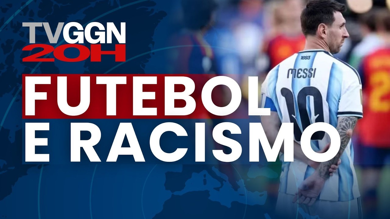 A Argentina frente a Copa: racismo e solidariedade - TVGGN 20 Horas (20/07/26)