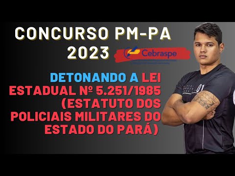 AULÃO CONCURSO PMPA 2023 - DETONANDO O ESTATUTO DOS MILITARES EM UMA AULA + RESOLUÇÃO DE QUESTÕES