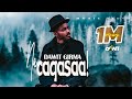 DAWIT GIRMA DAVE NA CAQASAA Official Music Video