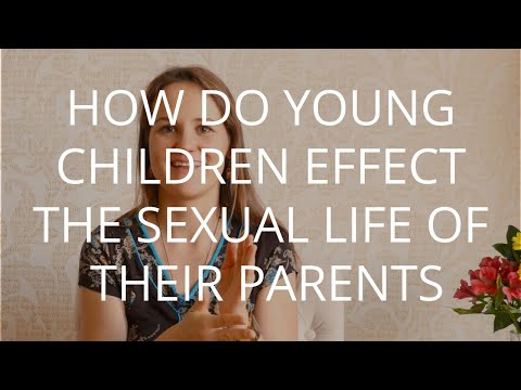 DENISA ŘÍHA PALEČKOVÁ - How do young children effect the sexual life of their parents