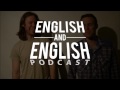 English and English Podcast 29: Free Bleeding for ...
