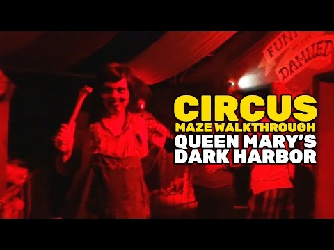 Circus maze walkthrough at Queen Mary's Dark Harbor 2016