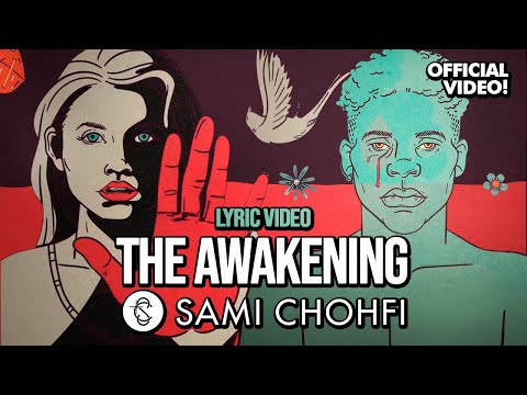 The Awakening - Sami Chohfi