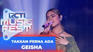 Geisha - Takkan Pernah Ada | RCTI Music Fest 2022