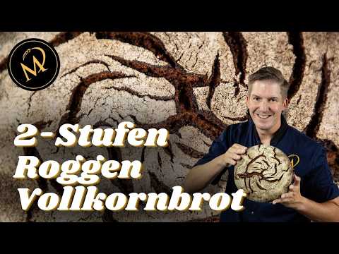 2-Stufen Roggen Vollkornbrot – kräftig, saftig & voller Aroma - Sauerteigbrot