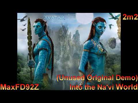 Avatar: The Complete Score - Into the Na'vi World (Unused Original Demo)