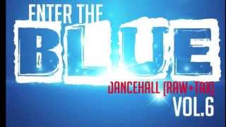 Dj Jime Presents Enter The Blue Volume Six (dancehall)