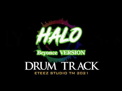HALO (Beyonce Version) 5min DRUM TRACK 2021