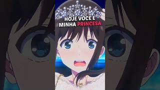 Você é minha princesa 👑 | I Want to End This Love Game (Dublado) 🇧🇷 |8K #anime #animesdublados