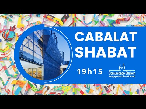 CABALAT SHABAT - COMUNIDADE SHALOM 01/05 às 19h15