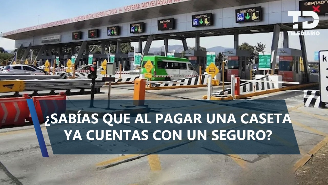 Seguro incluido: así te protege el peaje en carreteras de CAPUFE