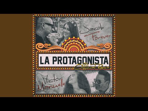 La Protagonista (Remix)