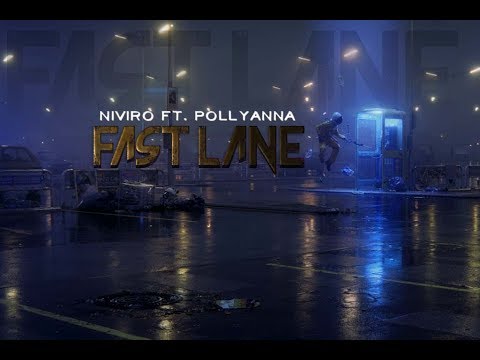 NIVIRO ft  PollyAnna - Fast Lane (Lyrics)