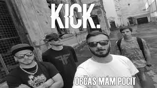 Video KICK. - Občas mám pocit